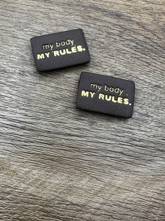 My Body My Rules Magnet